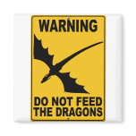 Do Not Feed the Dragons