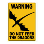 Do Not Feed the Dragons Post Cards