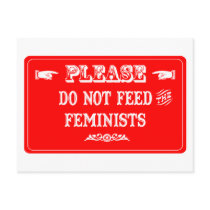 Do Not Feed The Feminists Postcards