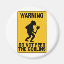 Do Not Feed the Goblins Magnets