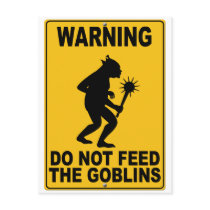 Do Not Feed the Goblins