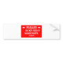 Do Not Feed The Manicurists Bumper Sticker