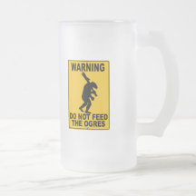 Do Not Feed the Ogres Coffee Mug