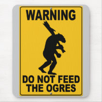 Do Not Feed the Ogres