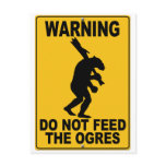 Do Not Feed the Ogres Post Cards