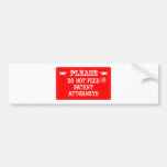 Do Not Feed The Patent Attorneys Bumper Stickers