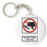 Do Not Feed the Pigs Highway Sign Key Chain