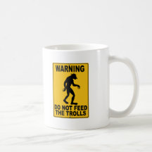 Do Not Feed the Trolls Coffee Mugs