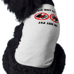 Do Not Pet t-shirt for dogs pet clothing