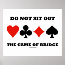 Do Not Sit Out The Game Of Bridge (Card Suits) Print