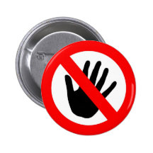 Do not touch buttons