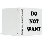 Do Not Want binders