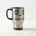 Do Not Want Disapproval Mugs