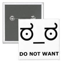 Do Not Want Disapproval Pinback Buttons