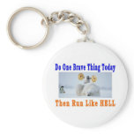 DO ONE GREAT THING TODAY KEY CHAIN