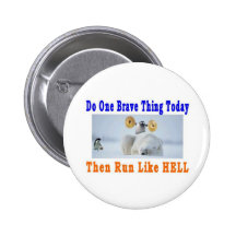 DO ONE GREAT THING TODAY PINBACK BUTTONS
