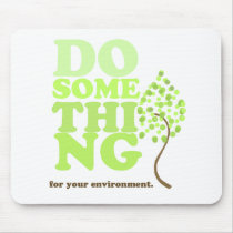 Do Something Mousepad
