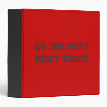 Do The Next Right Thing  Binder