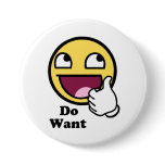 Do Want Awesome Face Smiley