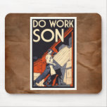 do work son