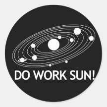 Do Work Sun! Sticker