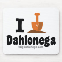 Do you dig Dahlonega? Well dig this stuff! Mouse Pad