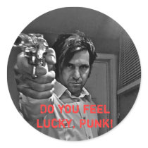 Do you feel lucky, Punk! Round Sticker