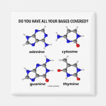 Do You Have All Your Bases Covered? (DNA Bases) Magnets