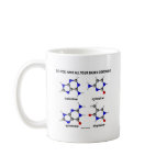 Do You Have All Your Bases Covered? (DNA Bases) Mugs