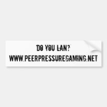 Do You LAN? Bumper Sticker
