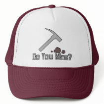 Do You Mine Mesh Hats