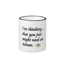 Do You Need an Ativan? Mug