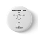 Do You Think I Need Minoxidil? (Chemical Molecule)