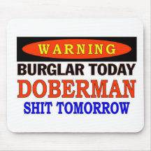 DOBERMAN WARNING MOUSEPADS