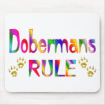 Dobermans Rule Mouse Pad