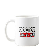 Doctor 24-7-365 coffee mug