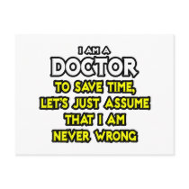 Doctor...Assume I Am Never Wrong