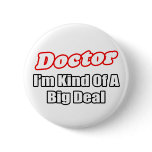 Doctor...Big Deal
