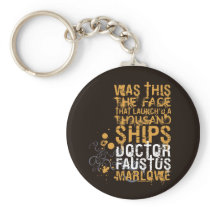 Doctor Faustus Quote keychains