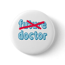 Doctor Graduation Products Pinback Button