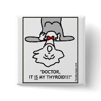 Doctor it is my thyroid pins