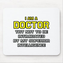 Doctor...Superior Intelligence