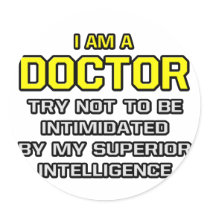 Doctor...Superior Intelligence