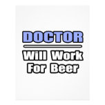 Doctor...Will Work For Beer Letterhead