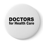 Doctors for health care button