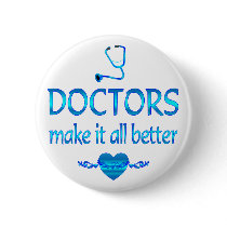 Doctors Make it Better Buttons