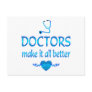 Doctors Make it Better Postcard