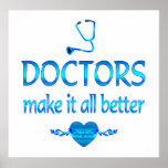 Doctors Make it Better Print