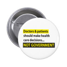 Doctors Not Government Pinback Buttons