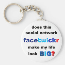 Does Facetwicker Make My Life Look Big Keychain